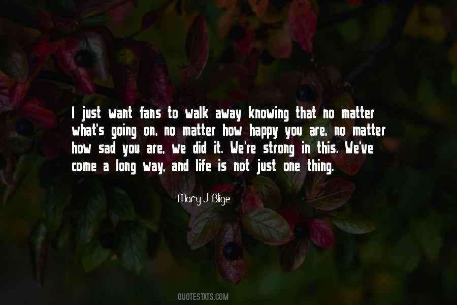 Knowing What We Want In Life Quotes #632160