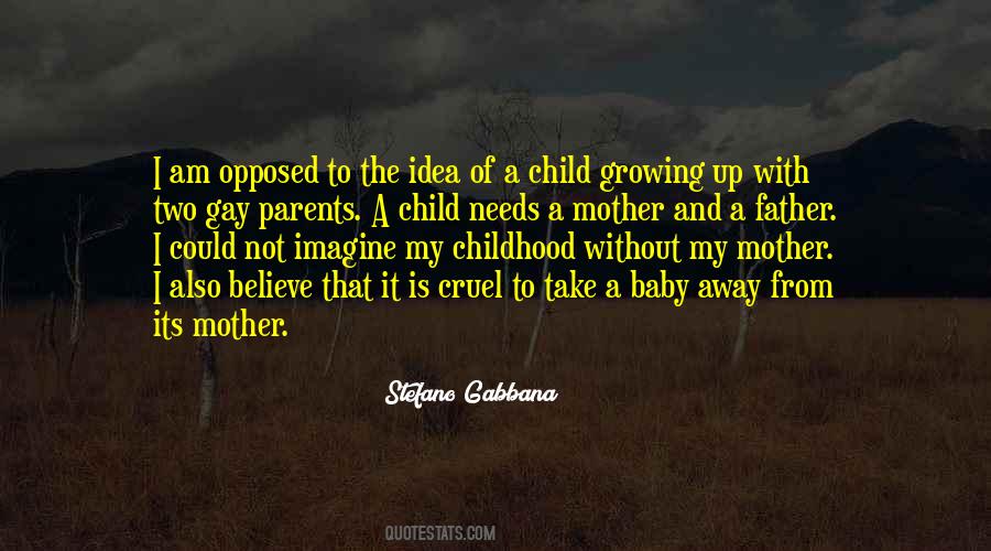 Quotes About Growing Up Without A Father #1143038