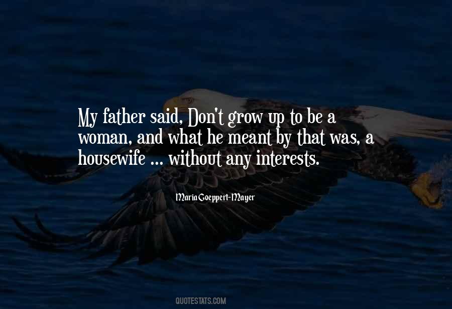 Quotes About Growing Up Without A Father #1330001