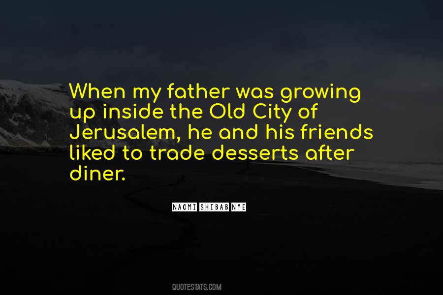Quotes About Growing Up Without A Father #371724
