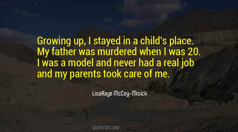 Quotes About Growing Up Without A Father #486030