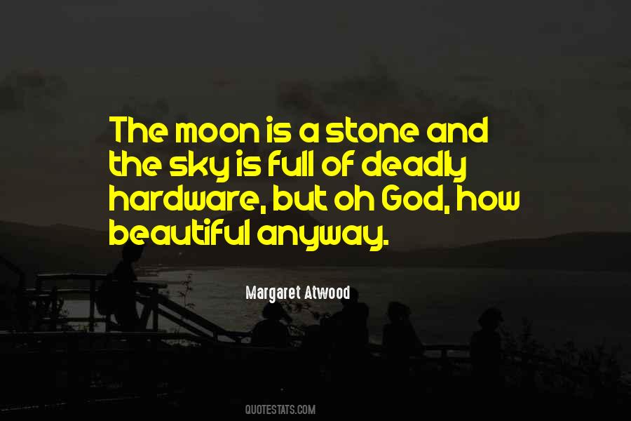 Quotes About The Beautiful Moon #1348408
