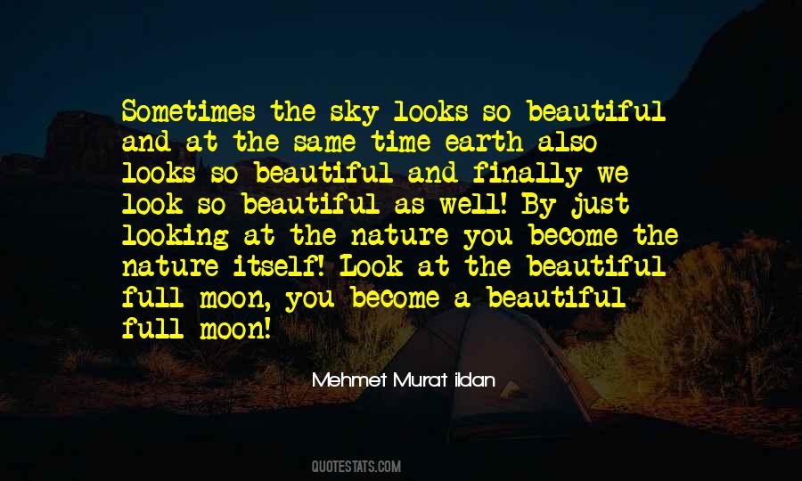 Quotes About The Beautiful Moon #524798