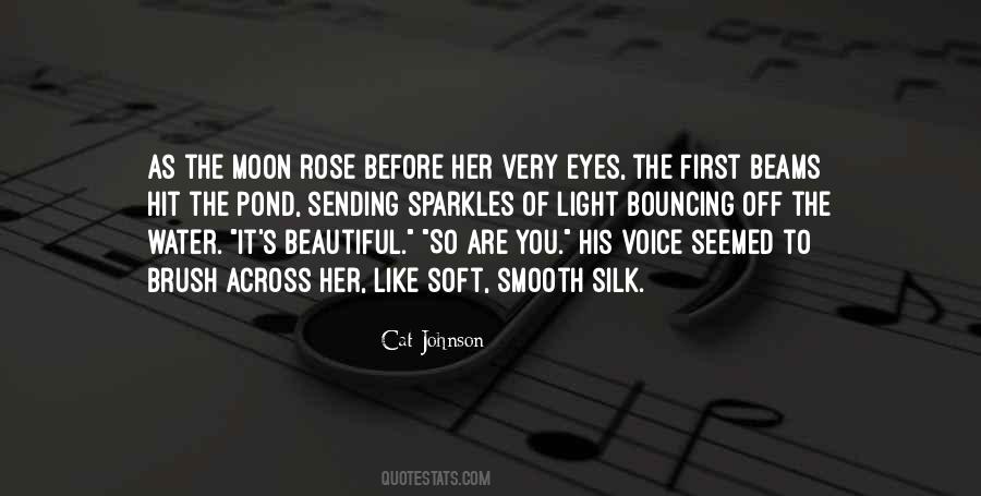 Quotes About The Beautiful Moon #633025