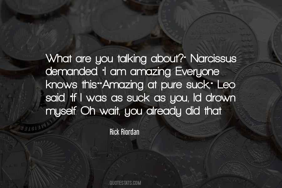 Quotes About Narcissistic #430654