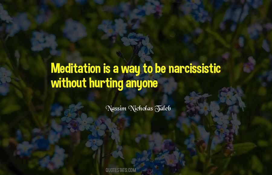 Quotes About Narcissistic #690913