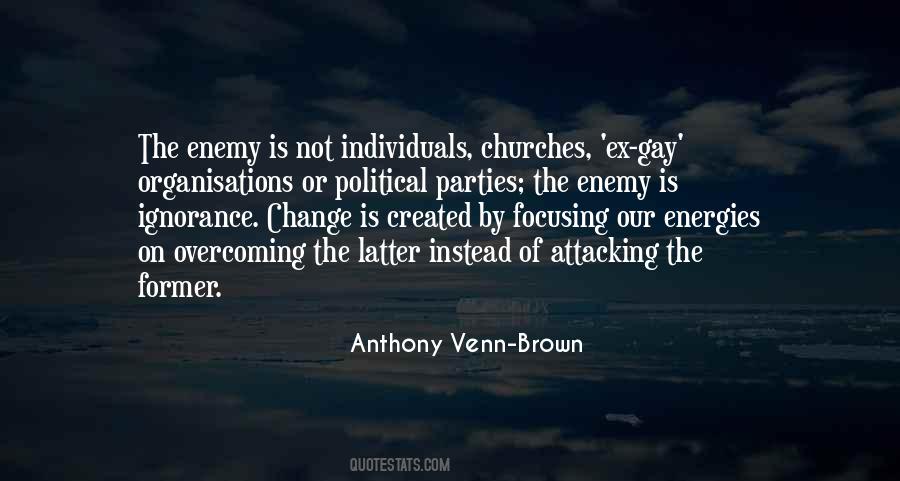 Not Attacking Quotes #355158