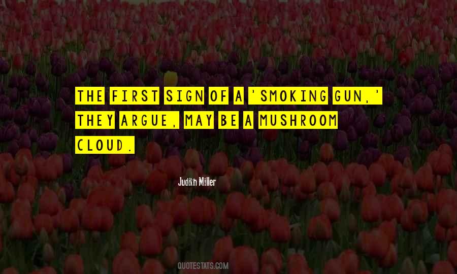 Quotes About A Smoking Gun #760790