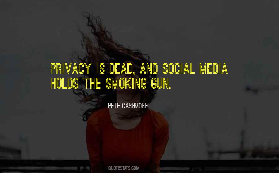 Quotes About A Smoking Gun #789794