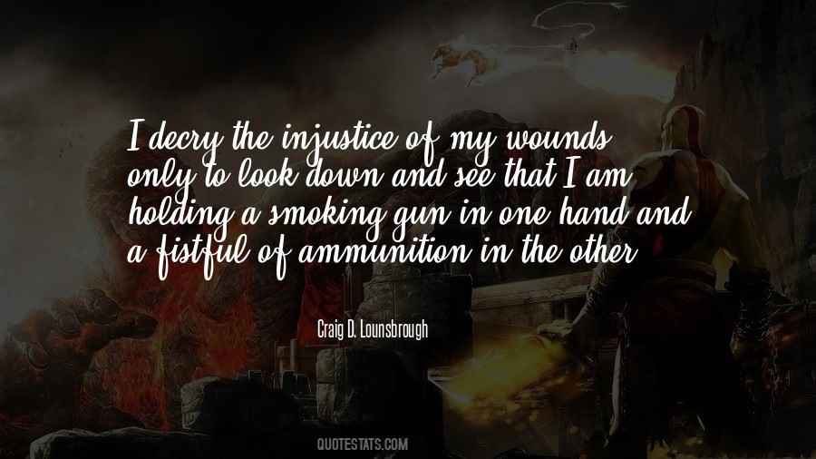 Quotes About A Smoking Gun #91577