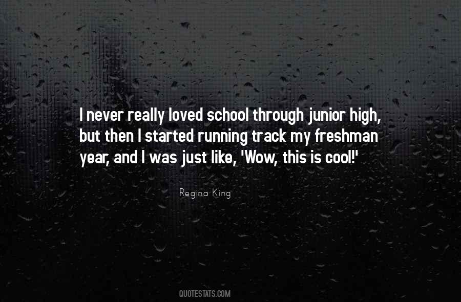 Quotes About Freshman In High School #1258398