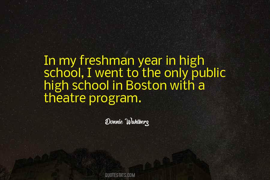 Quotes About Freshman In High School #1457509