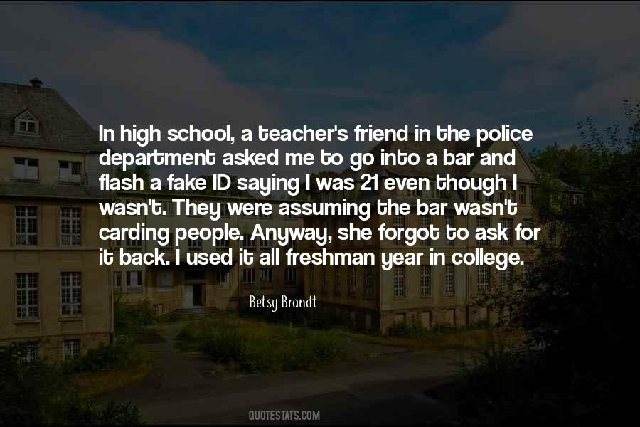 Quotes About Freshman In High School #160282