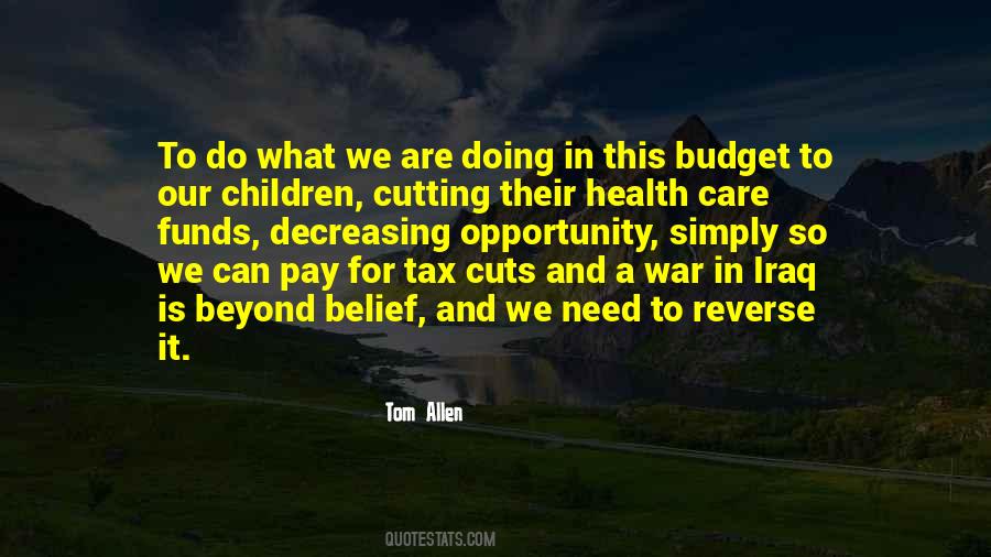 Quotes About Budget Cuts #1751009