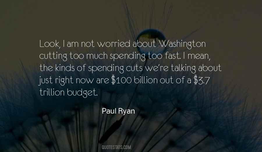 Quotes About Budget Cuts #1784142
