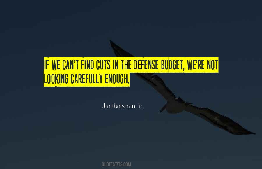 Quotes About Budget Cuts #698249