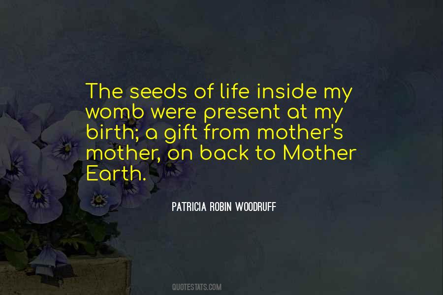 Quotes About Earth Mother #376227