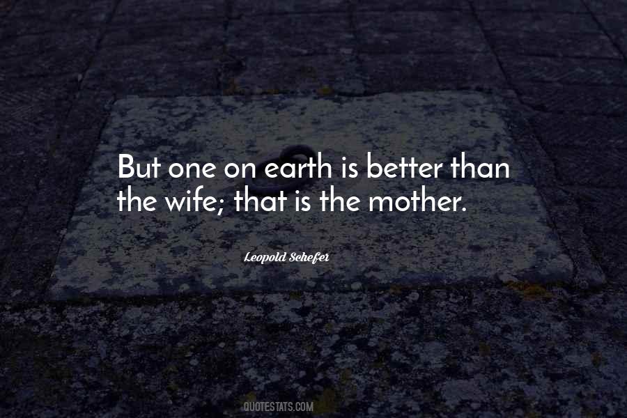 Quotes About Earth Mother #486756