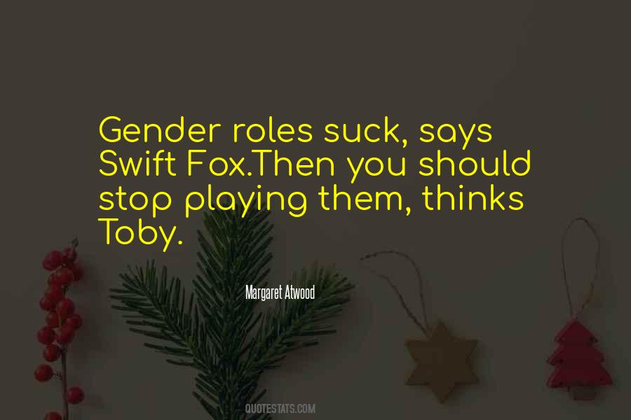 Quotes About Gender Roles #271243