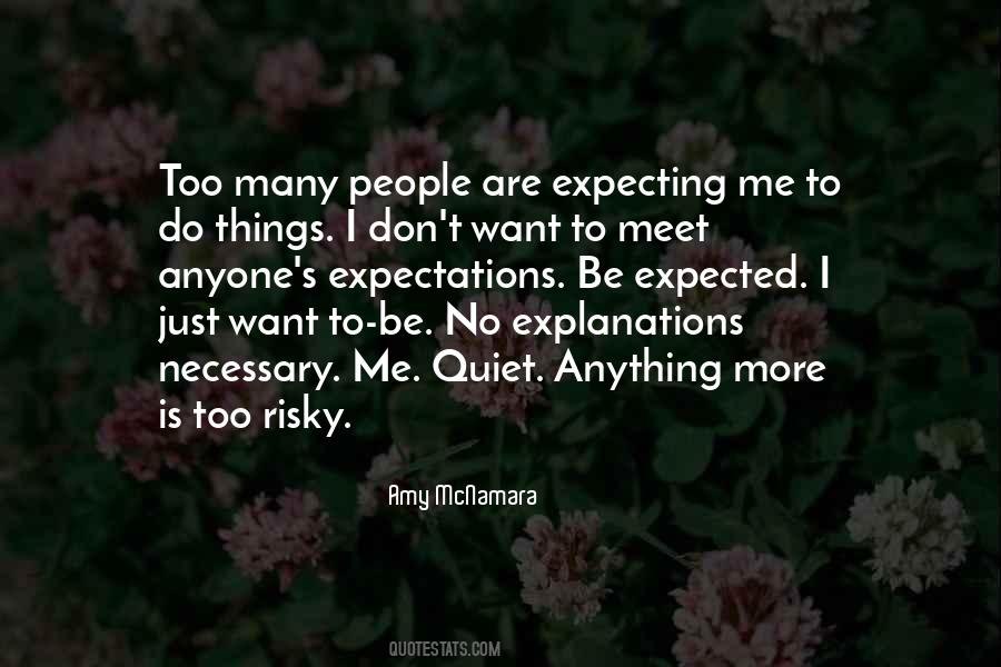 Quotes About No Expectations #620837