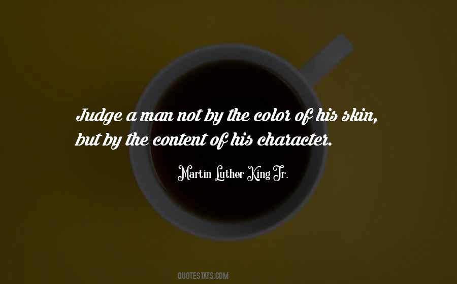 Quotes About Content Of Character #114299