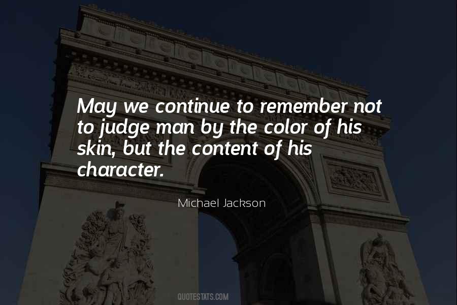 Quotes About Content Of Character #1384977