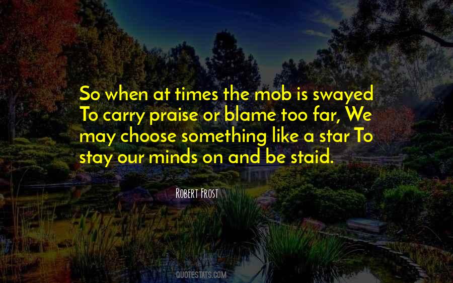 Quotes About The Mob #1671482