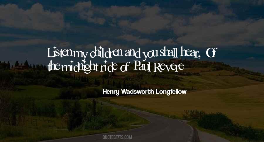 Paul Revere S Ride Quotes #1709821