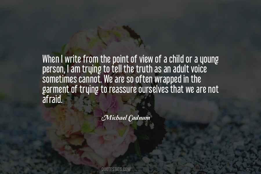Quotes About Third Person Point Of View #408638