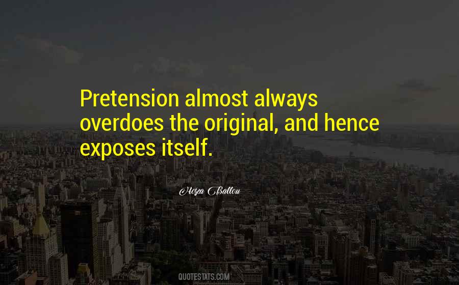 Quotes About Pretension #887936