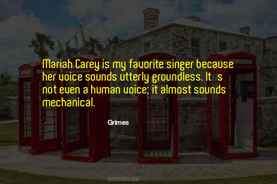 Quotes About My Favorite Singer #1507523