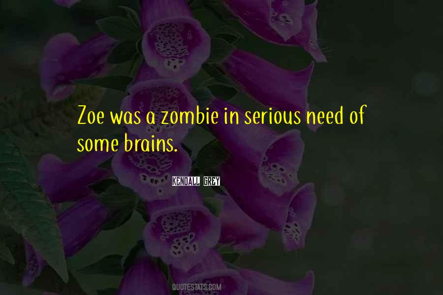 Quotes About Zoe #1185252