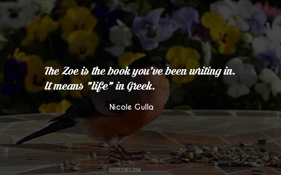 Quotes About Zoe #1476043