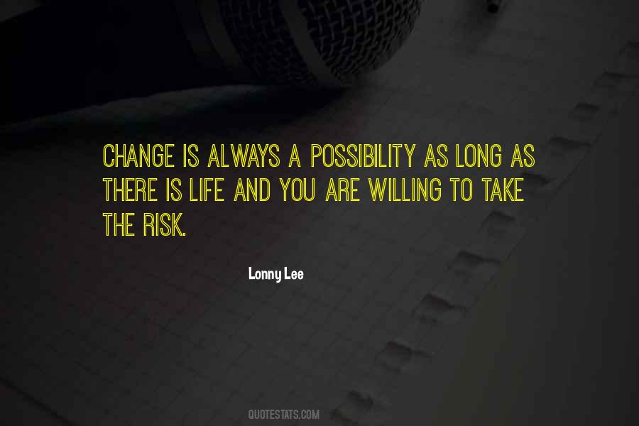 Take The Risk Quotes #139547