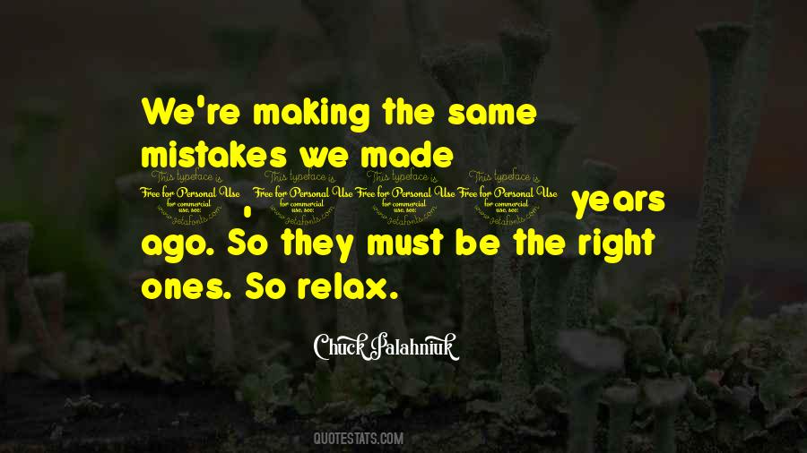 Making The Same Mistakes Quotes #313881