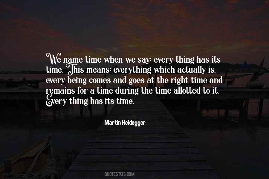 Quotes About Everything Has Its Time #1739715