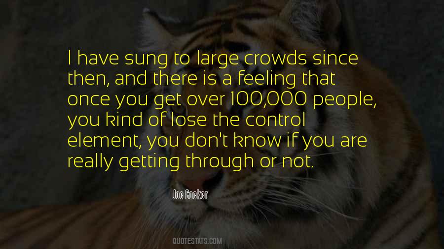 Quotes About Crowds #1031180