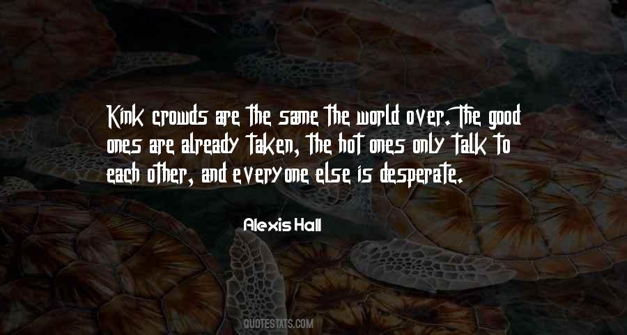 Quotes About Crowds #1198939