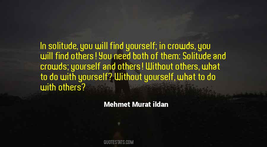 Quotes About Crowds #119942 Quotes About Crowds #119942