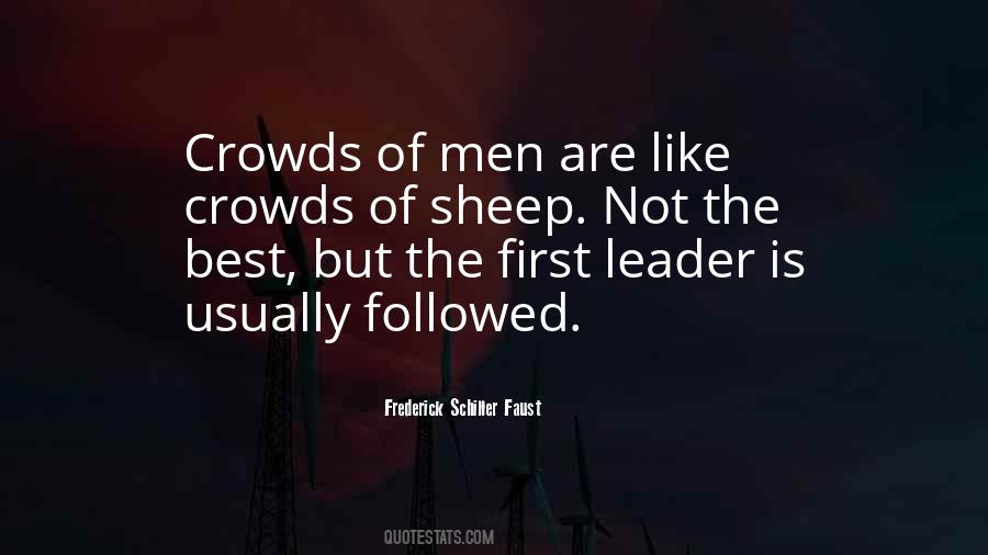 Quotes About Crowds #1364053