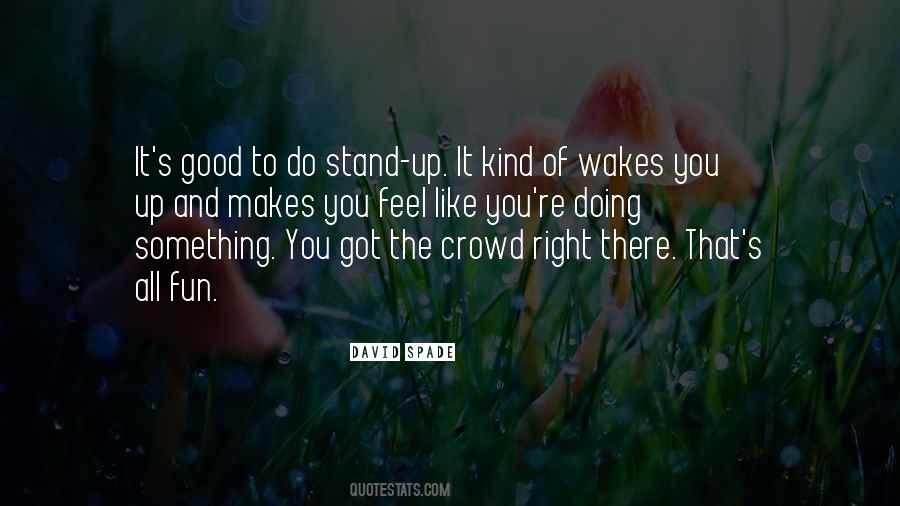 Quotes About Crowds #150533
