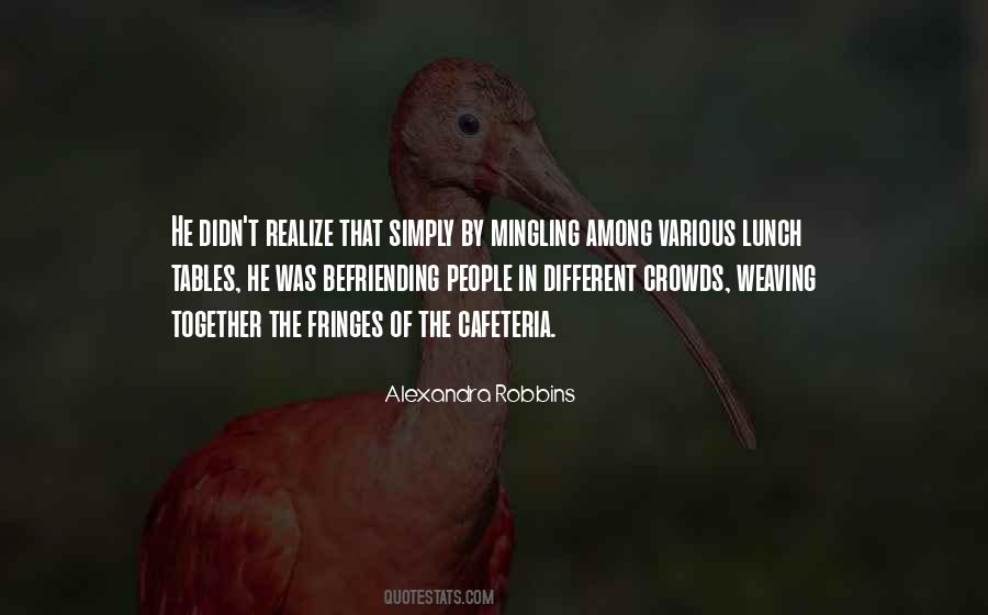 Quotes About Crowds #224675 Quotes About Crowds #224675