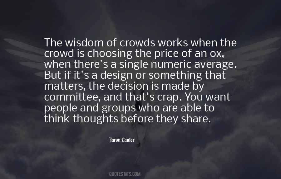 Quotes About Crowds #947199