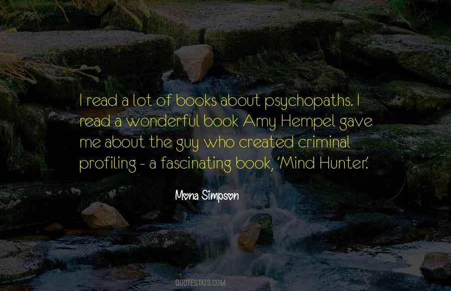 Quotes About Psychopaths #1184597