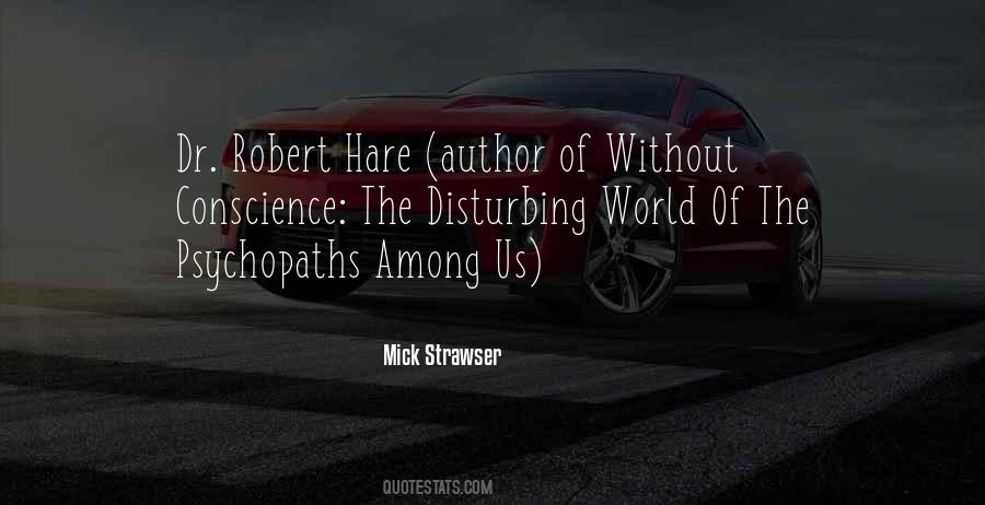 Quotes About Psychopaths #1321440