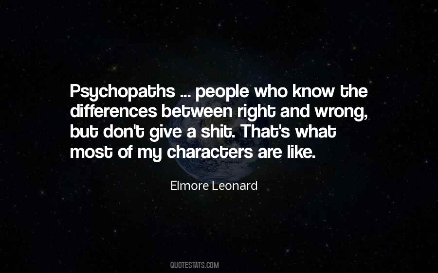 Quotes About Psychopaths #1701810