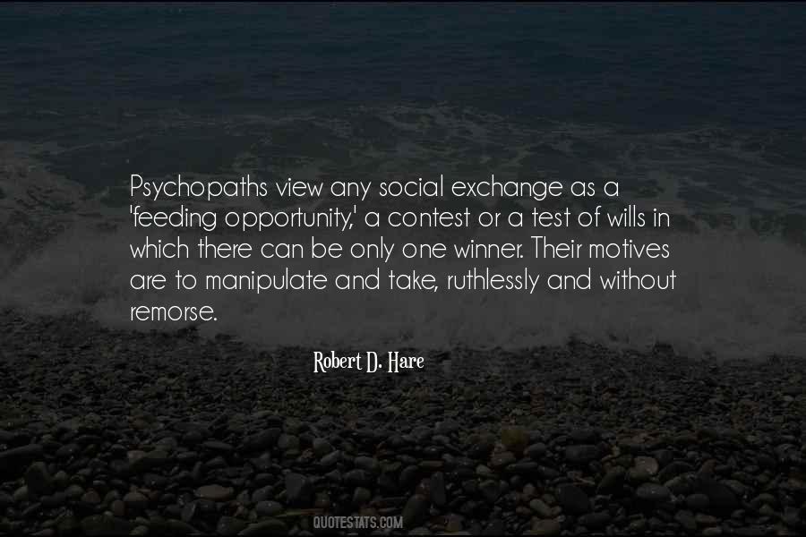 Quotes About Psychopaths #1781604