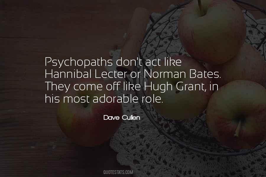 Quotes About Psychopaths #1783898