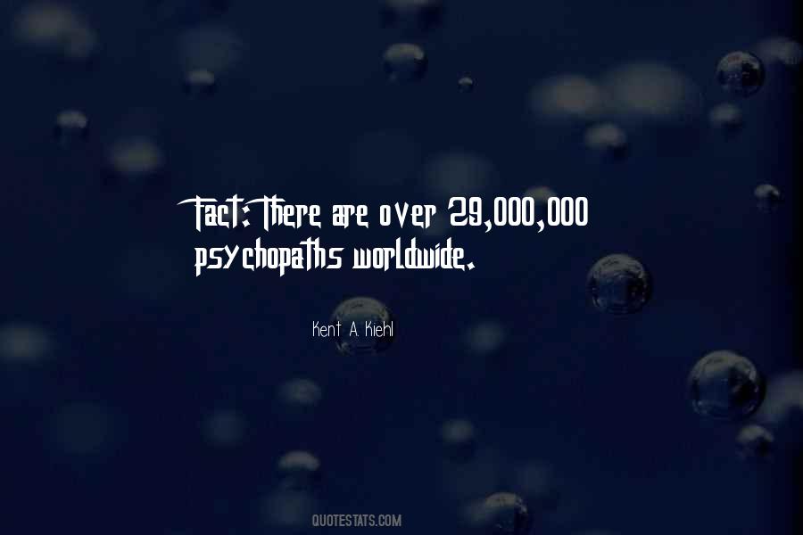 Quotes About Psychopaths #755010