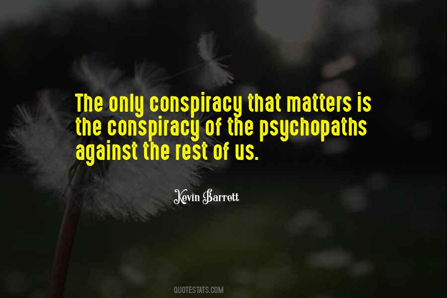 Quotes About Psychopaths #995719